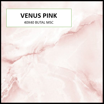 BUTAL VENUS PINK 40X40 MSC